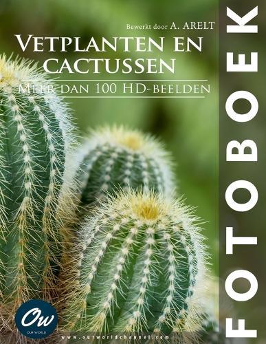 Vetplanten en cactussen: Fotoboek