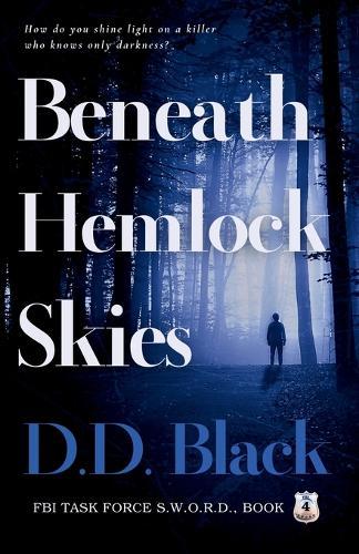 Beneath Hemlock Skies