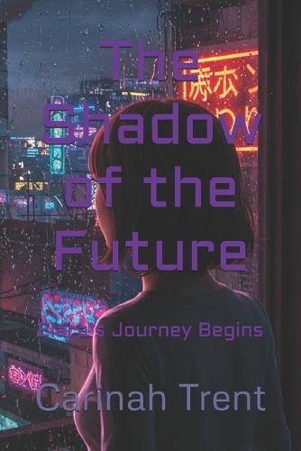 The Shadow of the Future: Elara's Journey Begins
