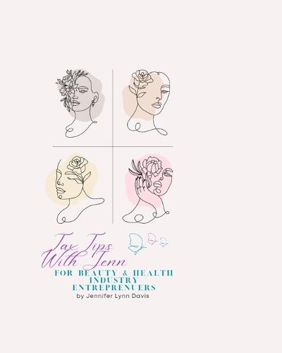 Tax Tips With Jenn: For Beauty & Health Industry Entrepreneurs