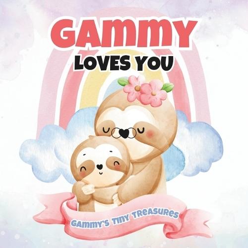 Gammy Loves You: Gammy's Tiny Treasures