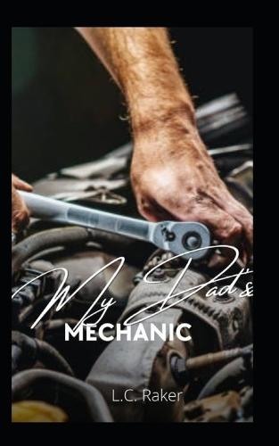 My Dad's Mechanic