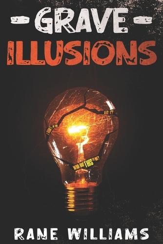 Grave Illusions