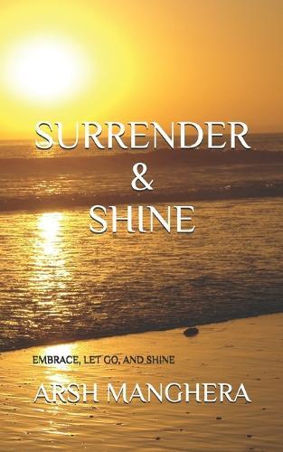 Surrender & Shine