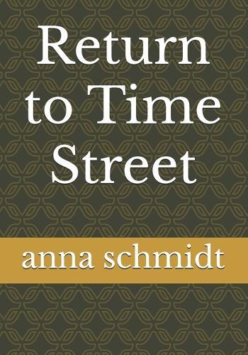 Return to Time Street