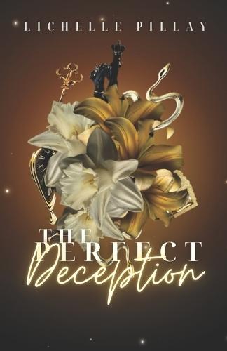 The Perfect Deception: We never intended for it to become a reality. It was simply too perfect.