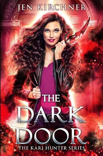 The Dark Door: A Snarky Urban Fantasy Thriller