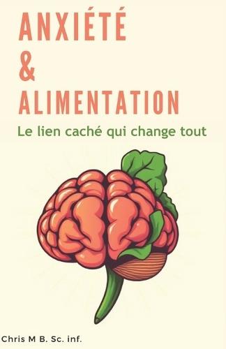 Anxiété & alimentation: Le lien caché qui change tout