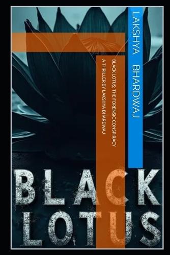 Black Lotus: The Forensic Conspiracy