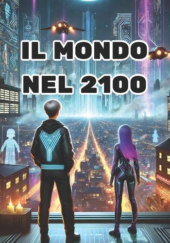 Il Mondo Nel 2100