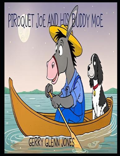 Piroquet Joe and His Buddy Moe
