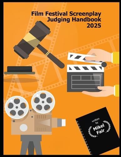 Film Festival Screenplay Judging Handbook 2025