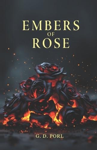Embers of Rose