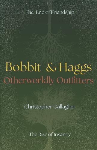Bobbit & Haggs: Otherworldly Outfitters