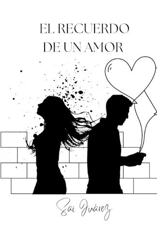 El Recuerdo de Un Amor