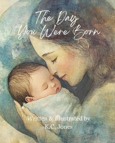 The Day You Were Born