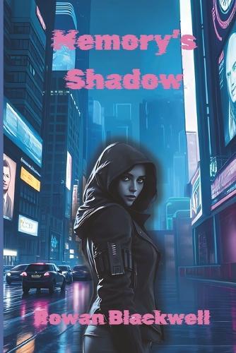 Memory's Shadow: Lost Memories Book 2