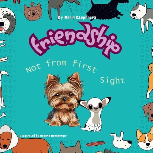 Friendship not from first sight: Funny book about two dogs