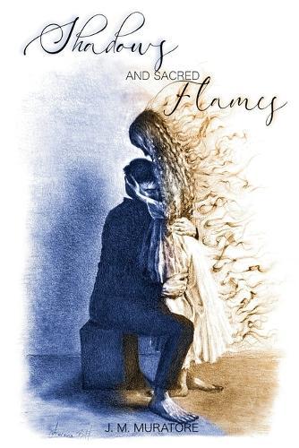 Shadows and Sacred Flames