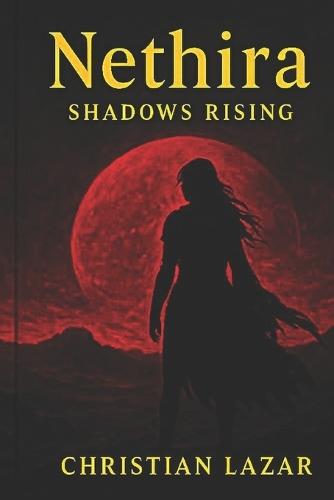 Nethira II: Shadows Rising