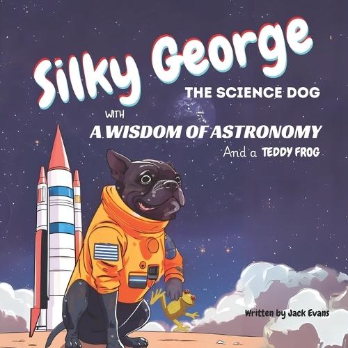 Silky George the science dog with wisdom of astronomy and a Teddy frog