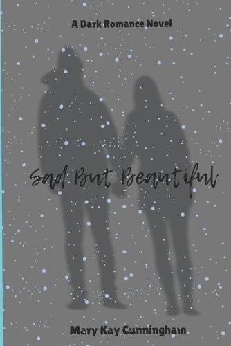 Sad But Beautiful