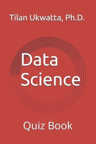 Data Science: Quiz Book