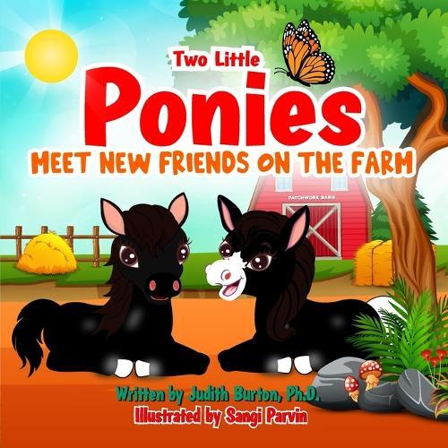 Two Little Ponies: Meet New Friend On The Farm
