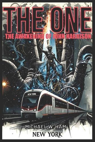 The One: The Awakening of John Harrison