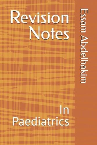 Revision Notes: In Paediatrics