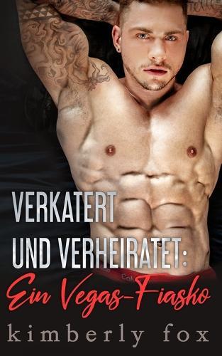 Verkatert und verheiratet: Ein Vegas-Fiasko