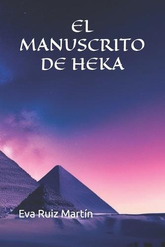 El Manuscrito de Heka