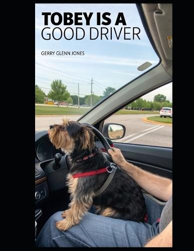 Toby is a Good Driver