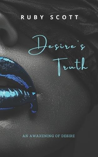 Desire's Truth: A Steamy Sapphic Romance