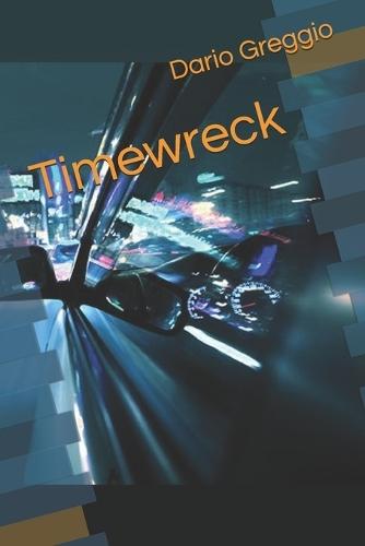 Timewreck