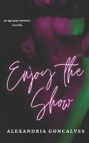 Enjoy the Show: An Age Gap Romance