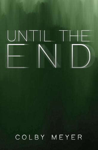 Until the End