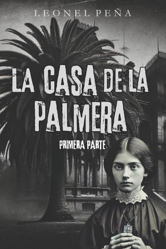 La casa de la palmera: El miedo respira en sus paredes