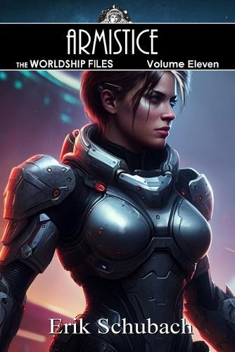 Worldship Files: Armistice