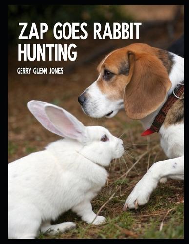 Zap Goes Rabbit Hunting