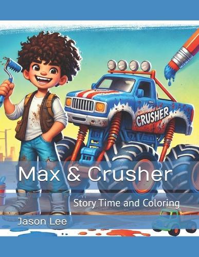 Max & Crusher: Story Time and Coloring