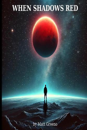 When Shadows Red