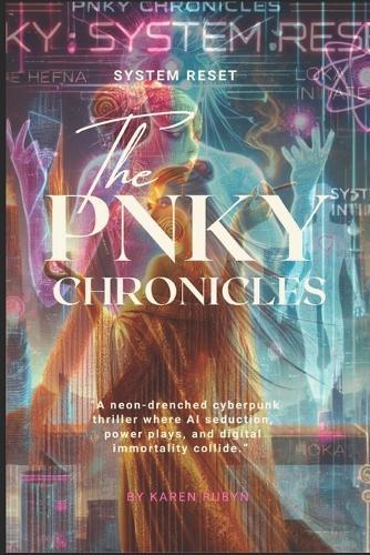 The PNKY Chronicles System Reset