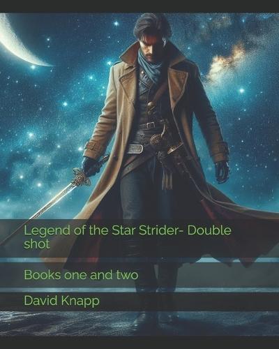 Legend of the Star Strider- Double shot