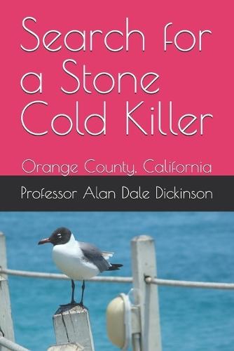 Search for a Stone Cold Killer: Orange County, California