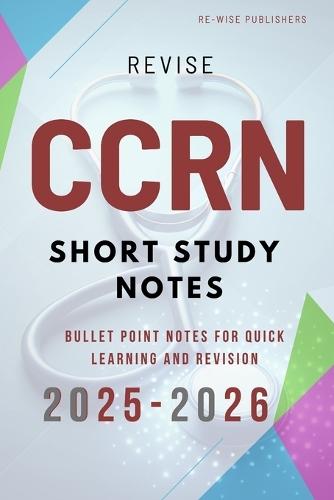 Revise CCRN: Short Study Notes