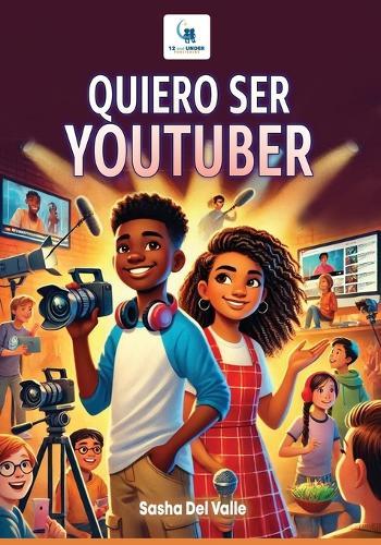Quiero Ser YouTuber