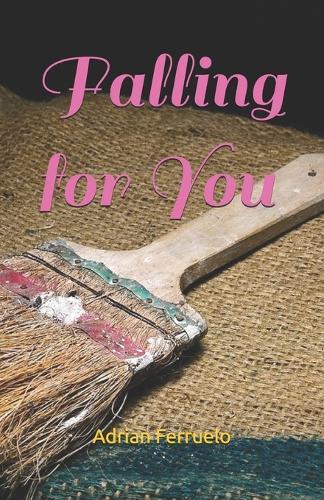 Falling for You