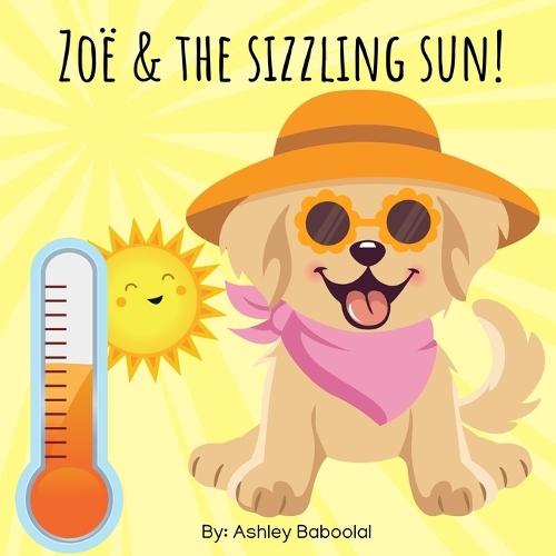 Zoë & The Sizzling Sun!