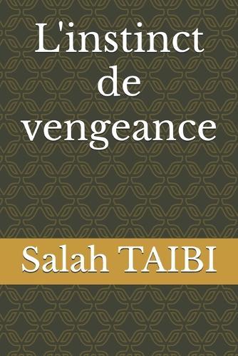 L'instinct de vengeance